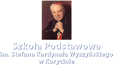 Szkoła Podstawowa im. Stefana Kardynała Wyszyńskiego w Korycinie